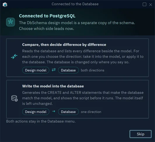 The dialog Connected to the Database, with the choices Compare, then decide difference by difference and Write the model into the database, and the Skip button